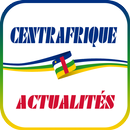 Centrafrique actualités APK