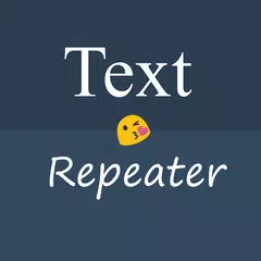 Text Repeater XAPK download