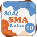 Soal Ujian Kelas 10 SMA dan MA