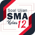 Soal Ujian Kelas 12 SMA dan MA