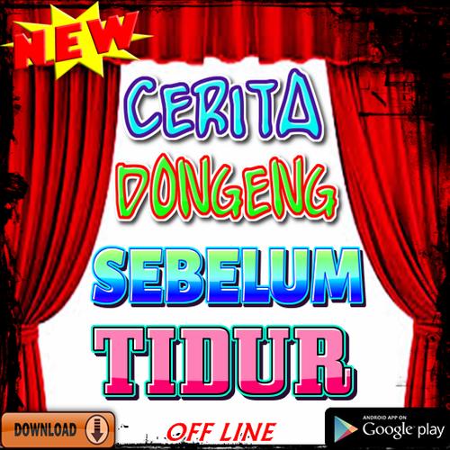 Cerita Dongeng Sebelum Tidur Terpopuler Fur Android Apk