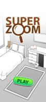 Super Zoom Cartaz