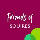 Friends of Squire's