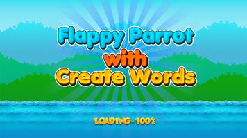 Flappy Parrot - Create Words poster