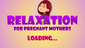 Relaxation for Pregnant Mothers poster