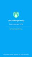 Fast VPN Super Proxy - Fast Ultimate VPN capture d'écran 3