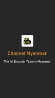 Channel Myanmar Plakat