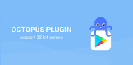 Как скачать Octopus Plugin 32bit на Android
