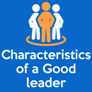 Characteristics of a Good leader(Learn Leadership) APK