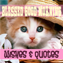 BLESSED GOOD MORNING WISHES AN APK