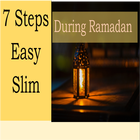 7 STEPS EASY SLIM DURING RAMADAN icône