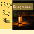 7 STEPS EASY SLIM DURING RAMAD icon