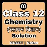 Class 12th Chemistry Solution icône