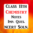 ”Class 11 Chemistry Notes & Sol