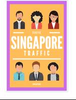 Poster Singapore Causeway and Traffic Updates (LTA Data)