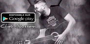 أغاني الشاب حسام |Cheb Houssem