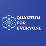 Quantum For Everyone