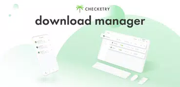 Checketry: File and Download Manager