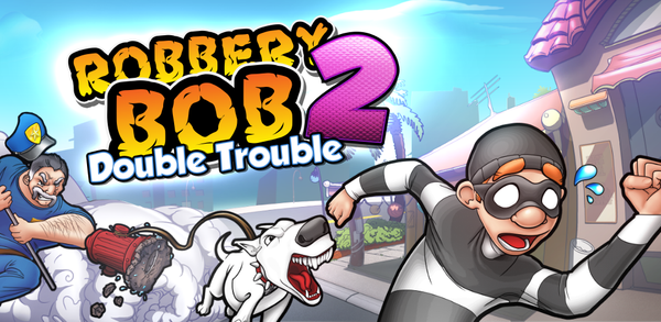 Passos fáceis para baixar Robbery Bob 2: Problema dobro no seu dispositivo image
