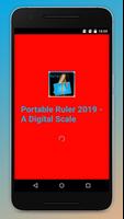Portable Ruler 2019 - A Digital Scale Cartaz