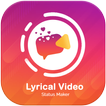 Lyrical Video Status Maker