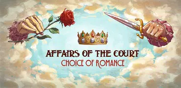 Affairs of the Court: Choice o