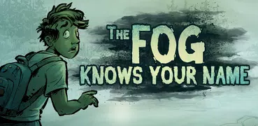 The Fog Knows Your Name