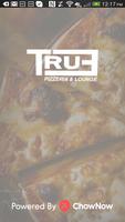 True Pizzeria & Lounge ポスター