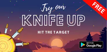 Нож вверх  - Бросок ножа