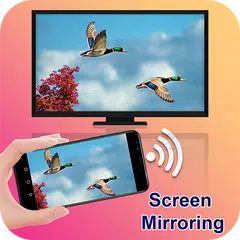 Скачать Screen Mirroring with TV : Mobile Connect to TV APK