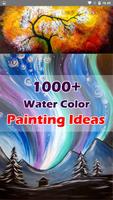 1000+ Watercolor Painting Ideas poster