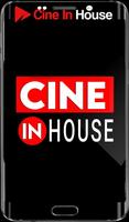 Cine In House: Filmes e Séries!-poster