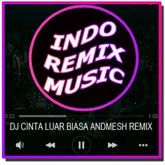 Dj Cinta Luar Biasa Remix Offline