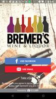 Bremer's Wine & Liquor poster