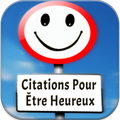 Citations Sur Le Bonheur Pour Vous Rendre Heureux