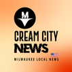 Cream City News - Milwaukee On