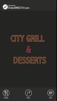 City Grill & Desserts Affiche