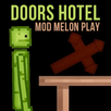 Doors mod Melon Playground APK