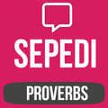 Proverbs In Sepedi