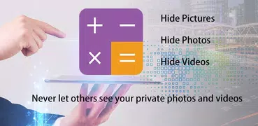 Calculator-hide photo, videos