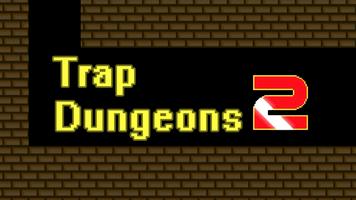 Trap Dungeons 2 ポスター