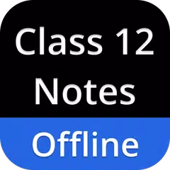 Class 12 Notes Offline XAPK 下載