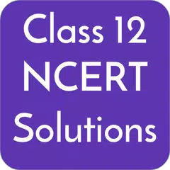 Class 12 NCERT Solutions アプリダウンロード