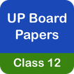 ”Class 12 UP Board Papers