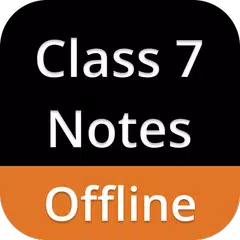 Class 7 Notes Offline XAPK download