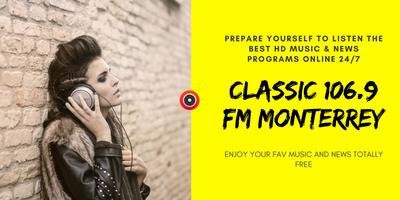 Classic 106.9 Fm Monterrey Classic Rock 📻 постер