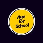 Age For School icono