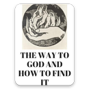 The Way to God, How to Find It APK