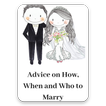 Don't Marry; or, Advice on How, When