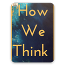 How We Think by John Dewey-APK